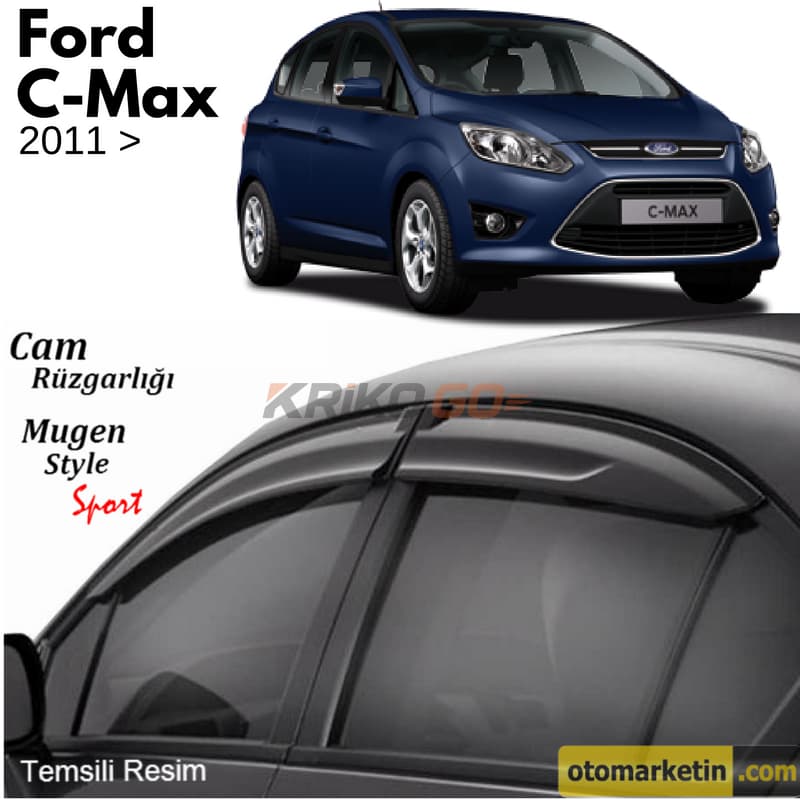 Ford C-Max Mugen Cam Rüzgarlığı 2011 Sonrası