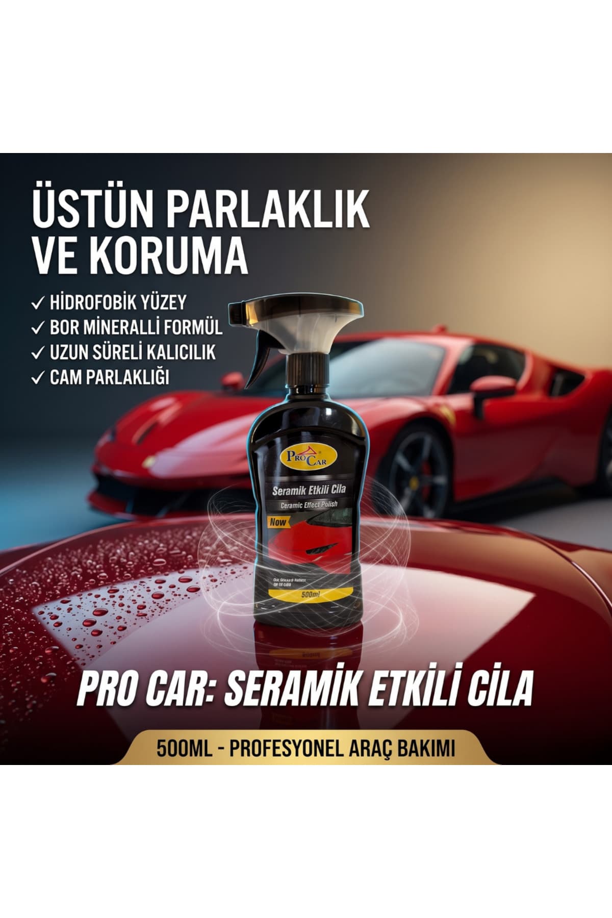 Seramik Etkili Hızlı Sprey Cila 500 ml - Su İtici, Ayna Parlaklığı Veren Seramik Kaplama ve Boya Koruma
