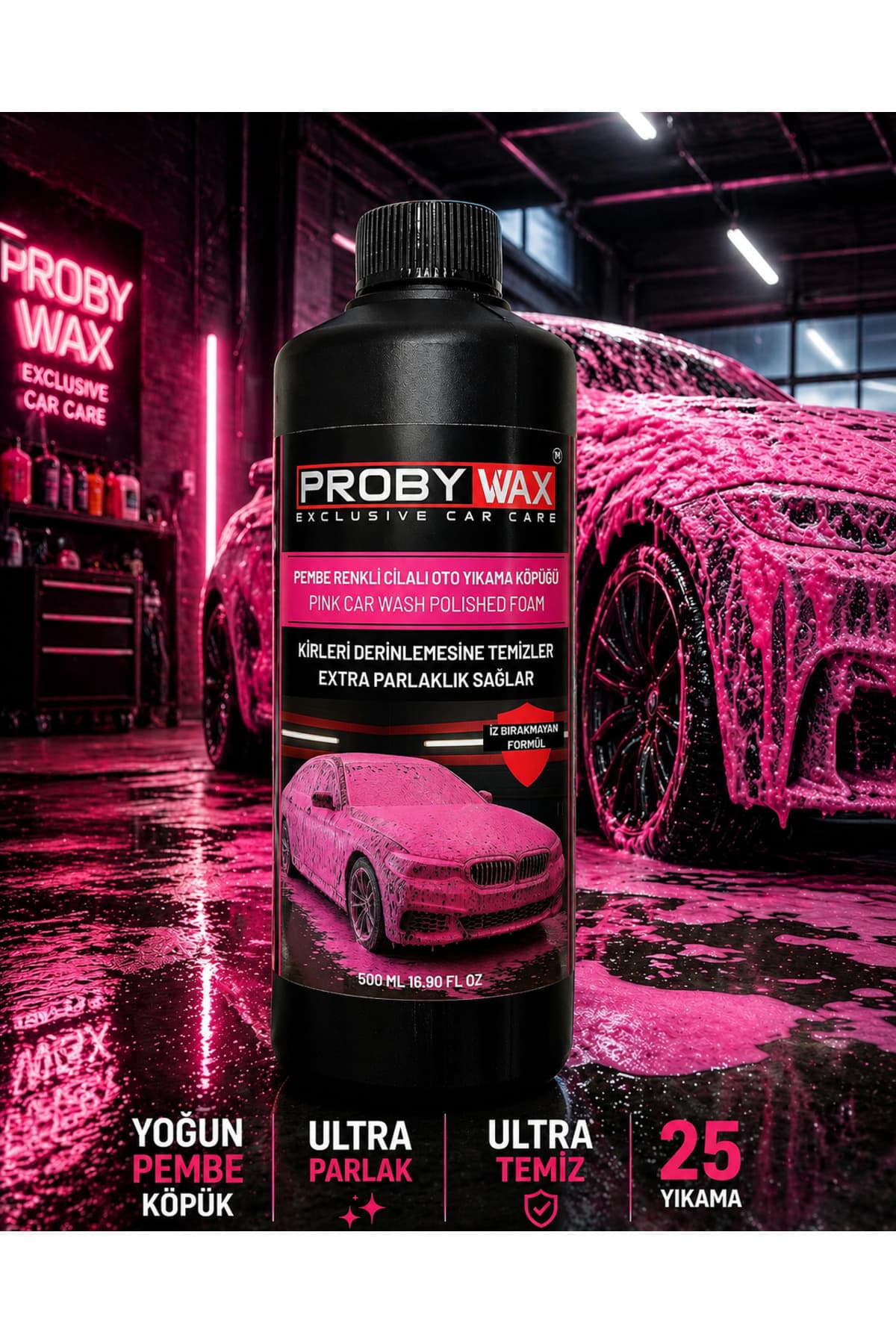 Pembe Renkli Cilalı Oto Yıkama Köpüğü 500 ml İz Bırakmayan Güçlü Formül